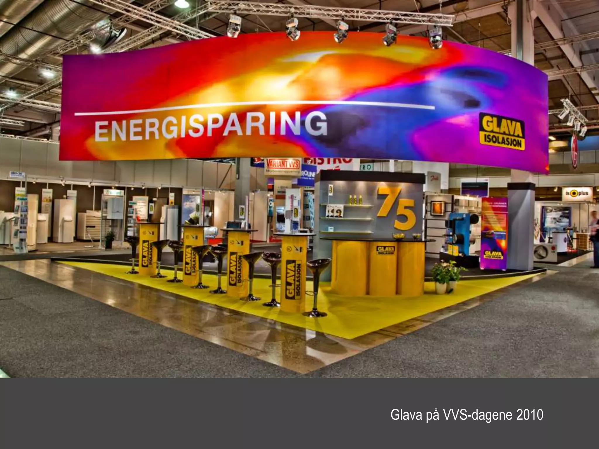 Glava på VVS-dagene 2010
 