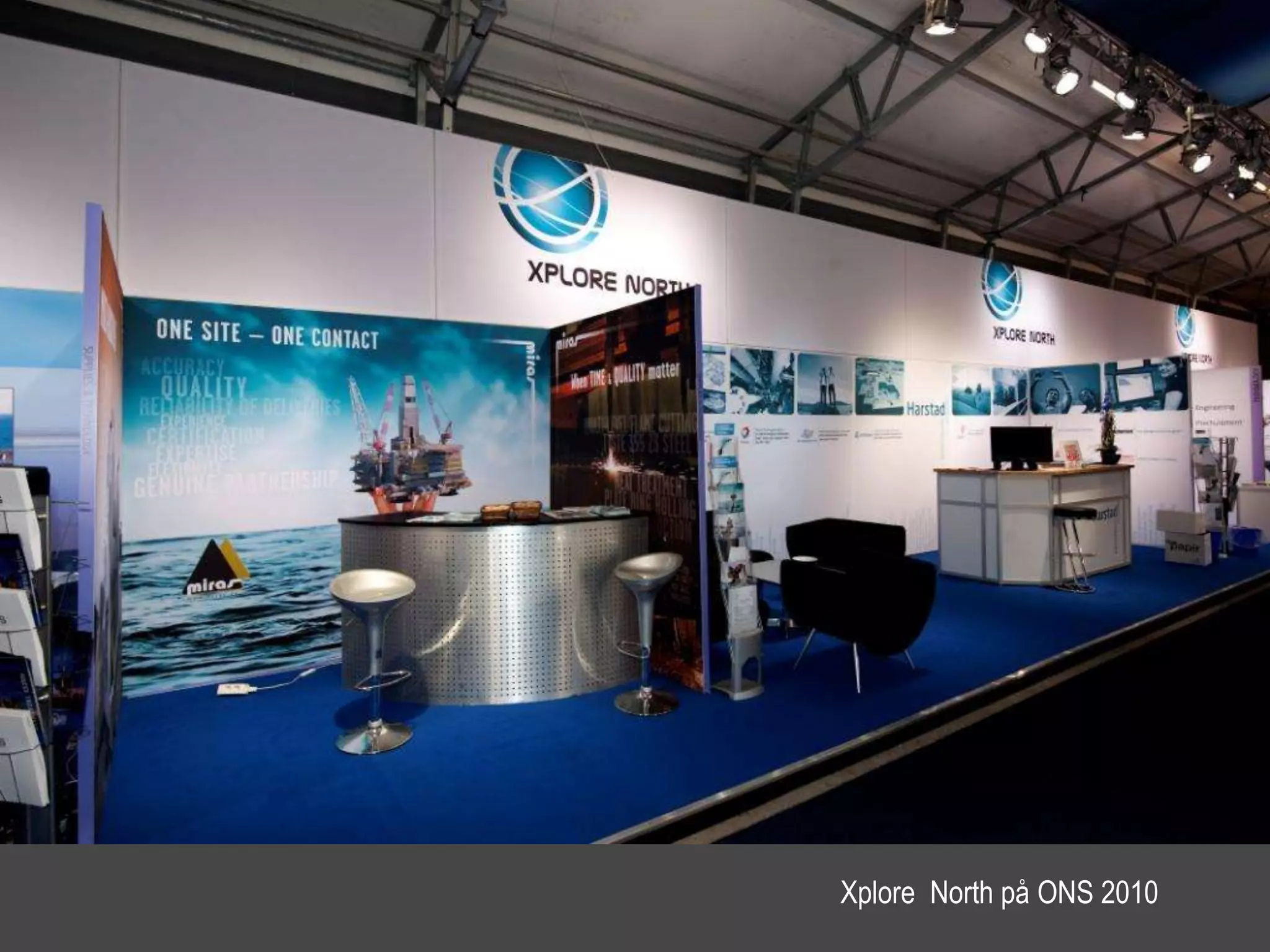 Xplore North på ONS 2010
 