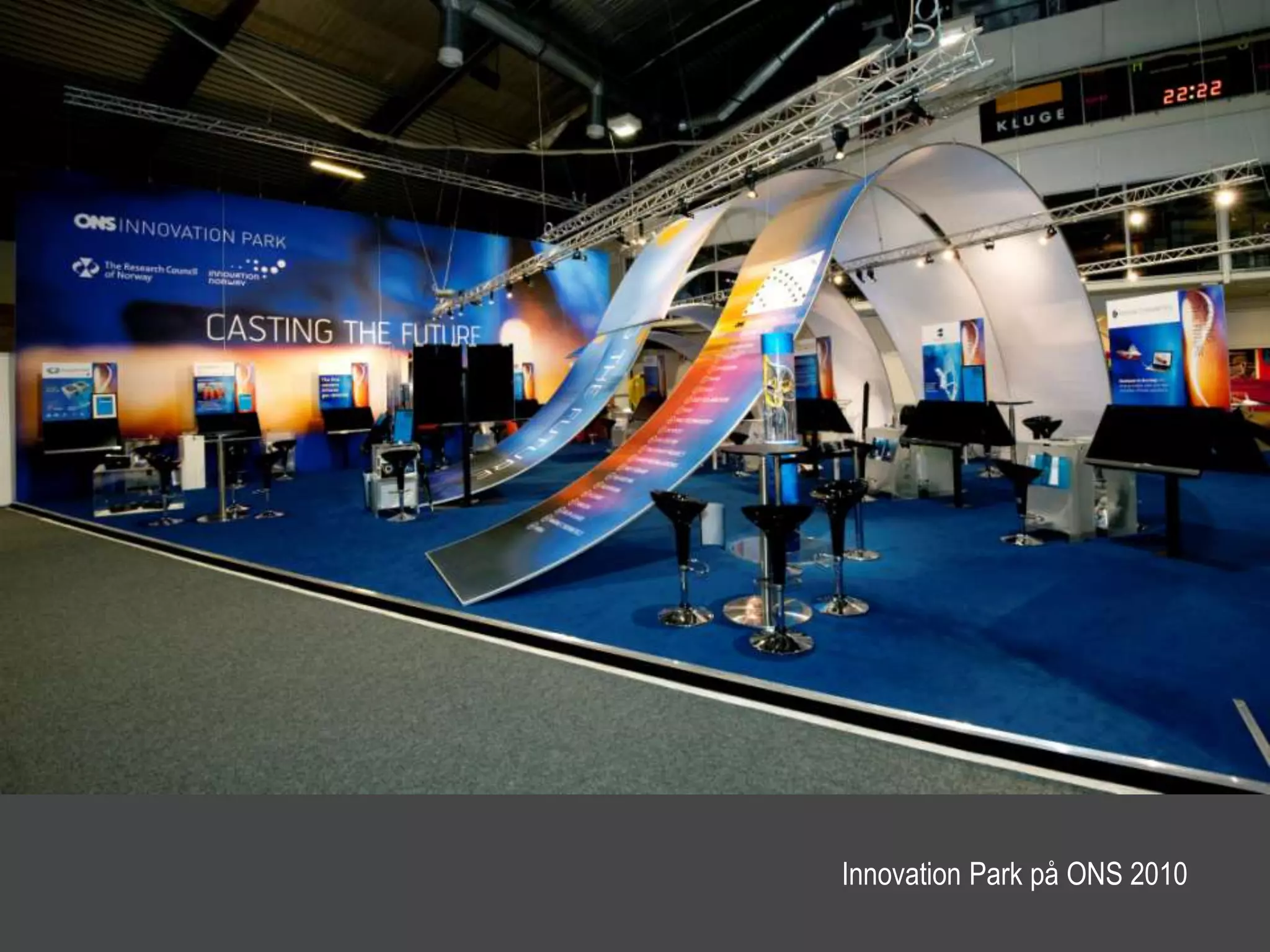 Innovation Park på ONS 2010
 