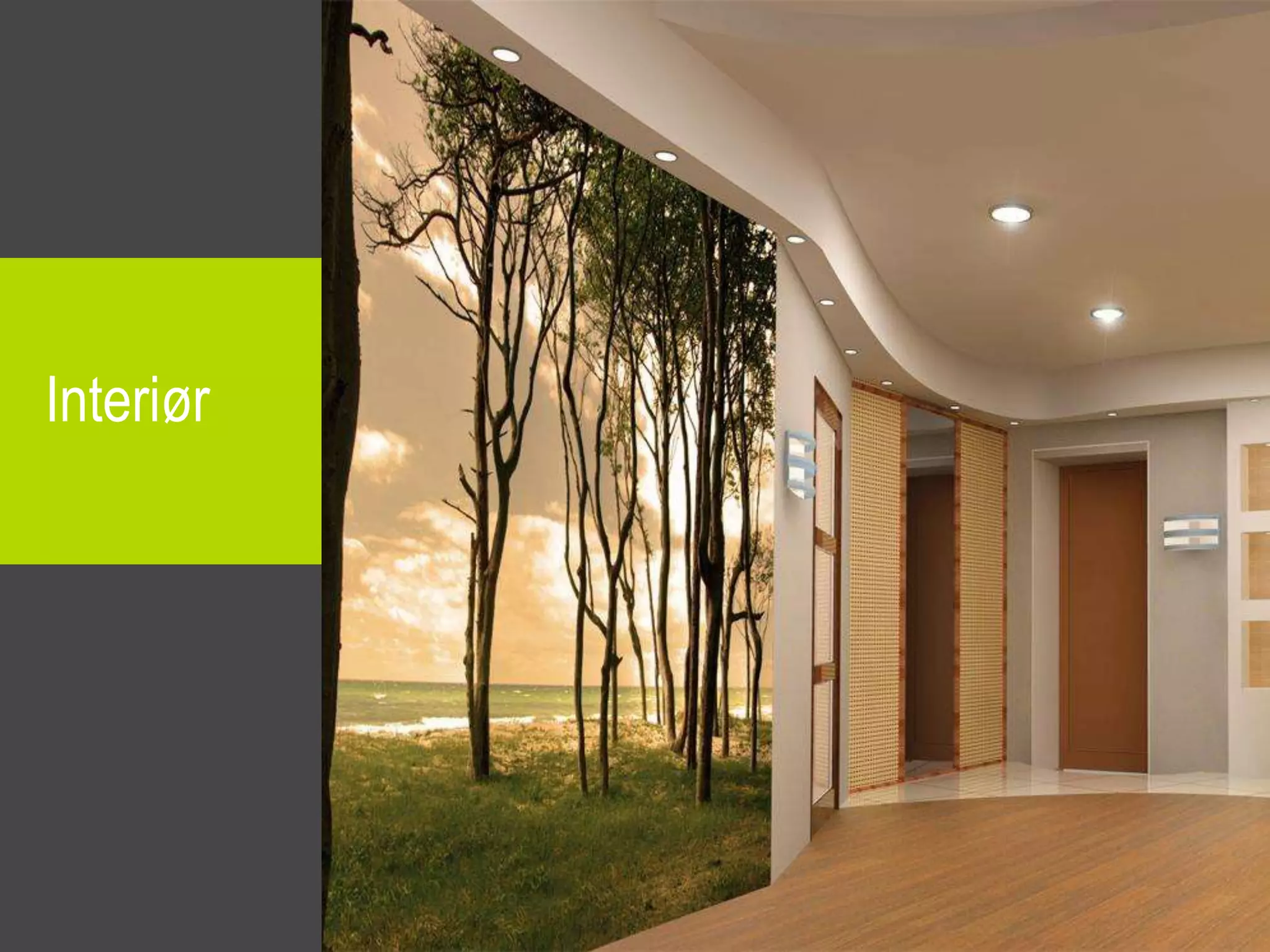 Interiør
 