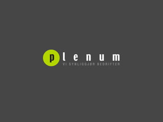 Plenum print frame presentasjon