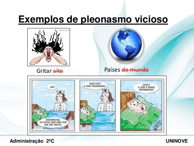 A Loja Está Ao Lado É Um Exemplo De Pleonasmo