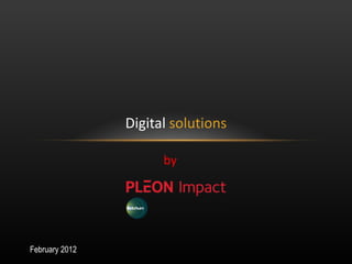 by Digital  solutions February 2012 