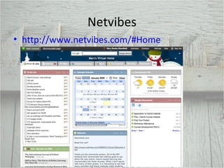 Netvibes http://www.netvibes.com/#Home 