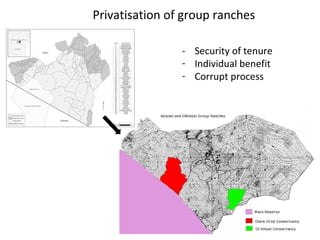 Conservation, livelihoods and privatised land: Wildlife conservancies in the Mara, Kenya