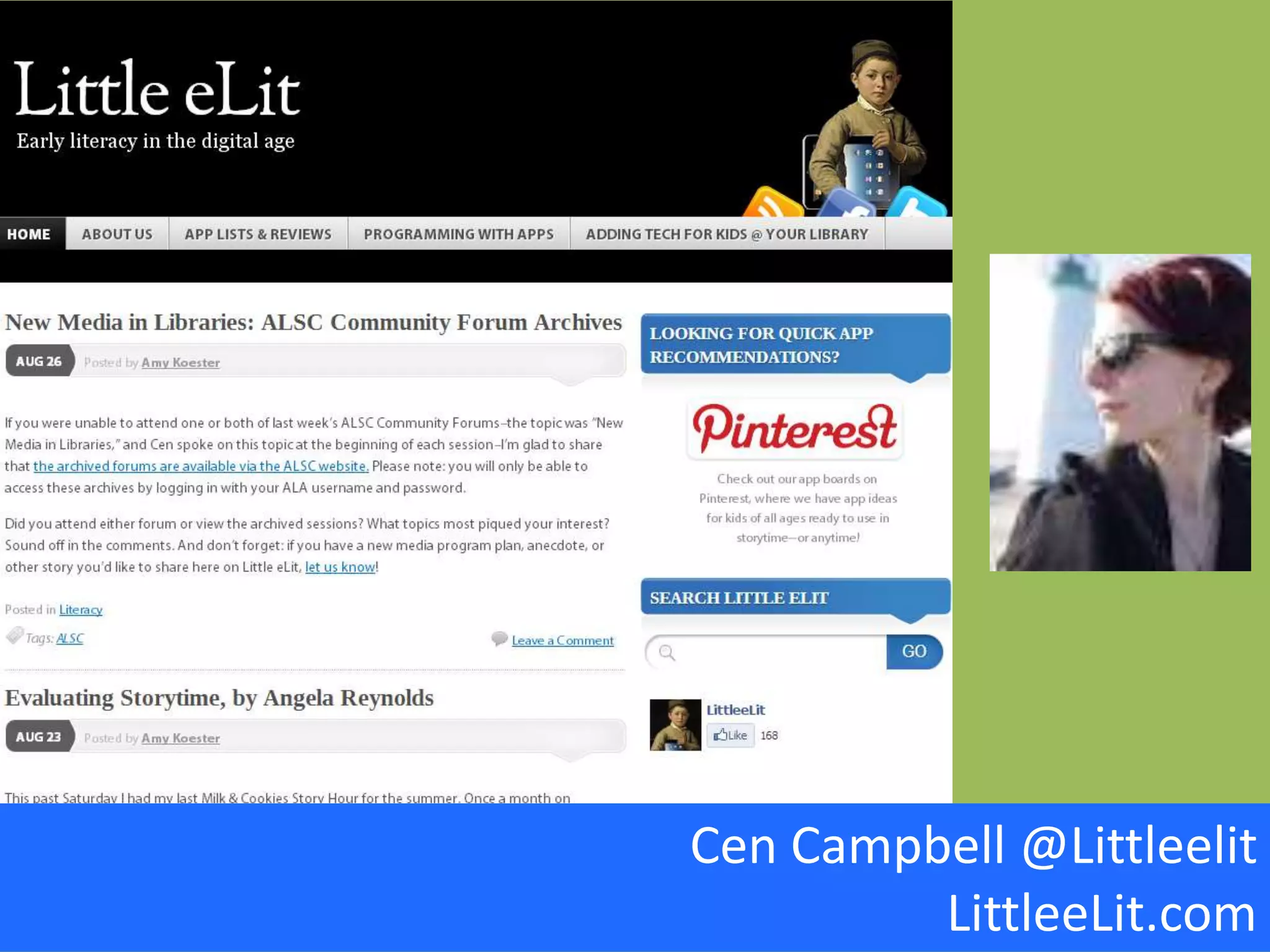 Cen Campbell @Littleelit
LittleeLit.com
 