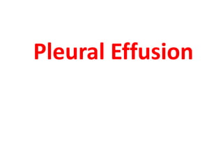 Pleural Effusion

 