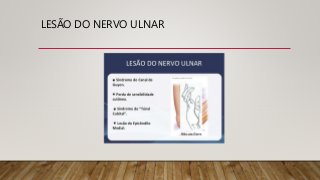 LESÃO DO NERVO ULNAR