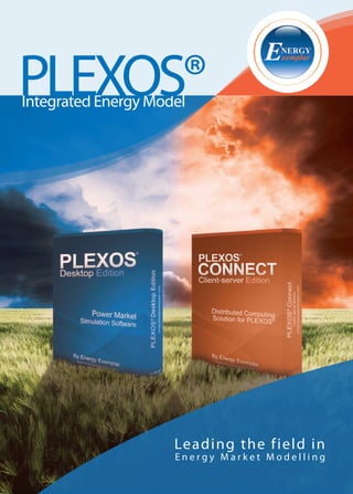 PLEXOS®
Integrated Energy Model

Lea d ing the f ie ld i n

Energy Market Modelling

 