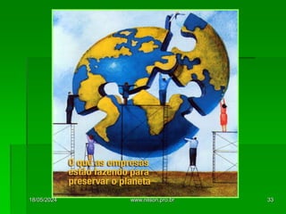 18/05/2024 33
www.nilson.pro.br
 