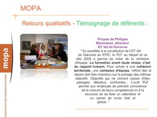 MOPA  Retours qualitatifs -  Témoignage de référents : 