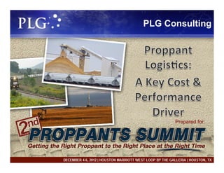 PLG Consulting




      Prepared for:




                      1	
  
 