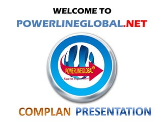 POWERLINEGLOBAL.NET
WELCOME TO
 