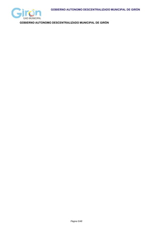 GOBIERNO AUTONOMO DESCENTRALIZADO MUNICIPAL DE GIRÓN
GOBIERNO AUTONOMO DESCENTRALIZADO MUNICIPAL DE GIRÓN
Página 5/48
 