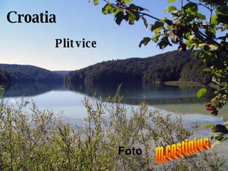 Croatia Plitvice m.costiniuc Foto 