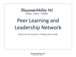 Peer Learning and Leadership Network Beyond Job Boards: Finding Job Leads 