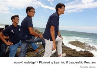nanoKnowledge Pioneering Learning & Leadership Program