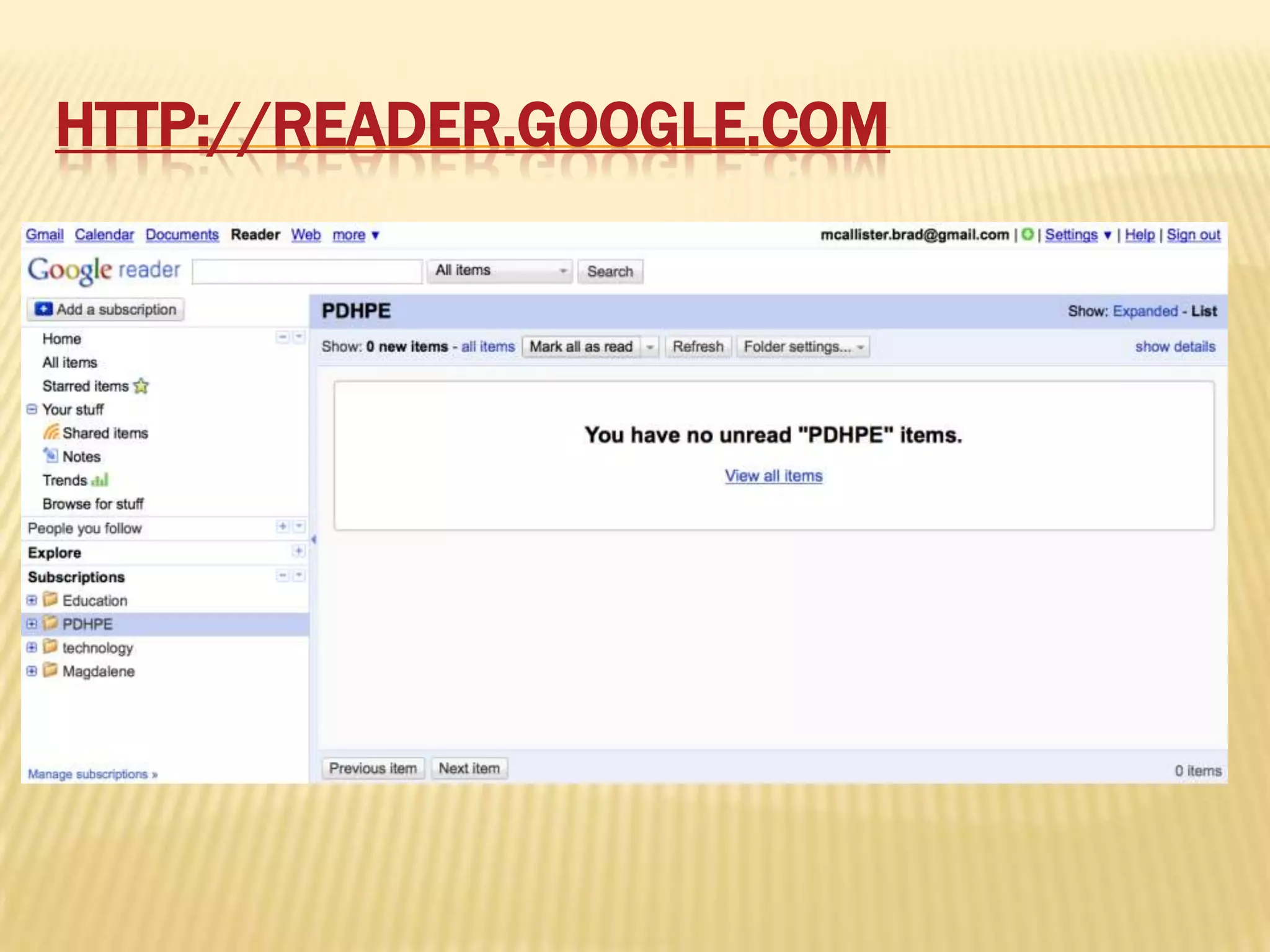 http://reader.google.com