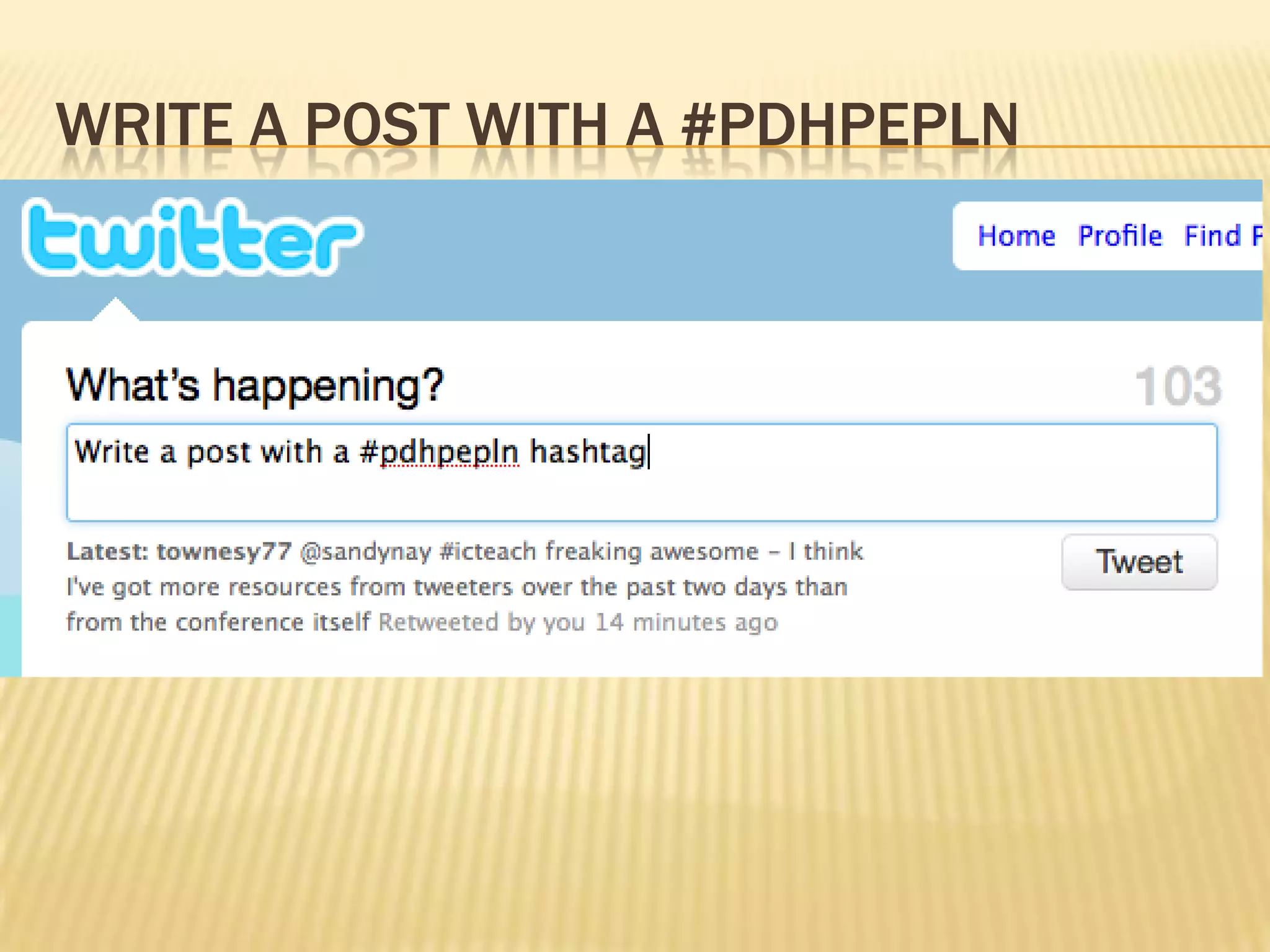 Write a post with a #pdhpepln