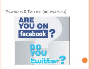 Facebook & Twitter (networking)