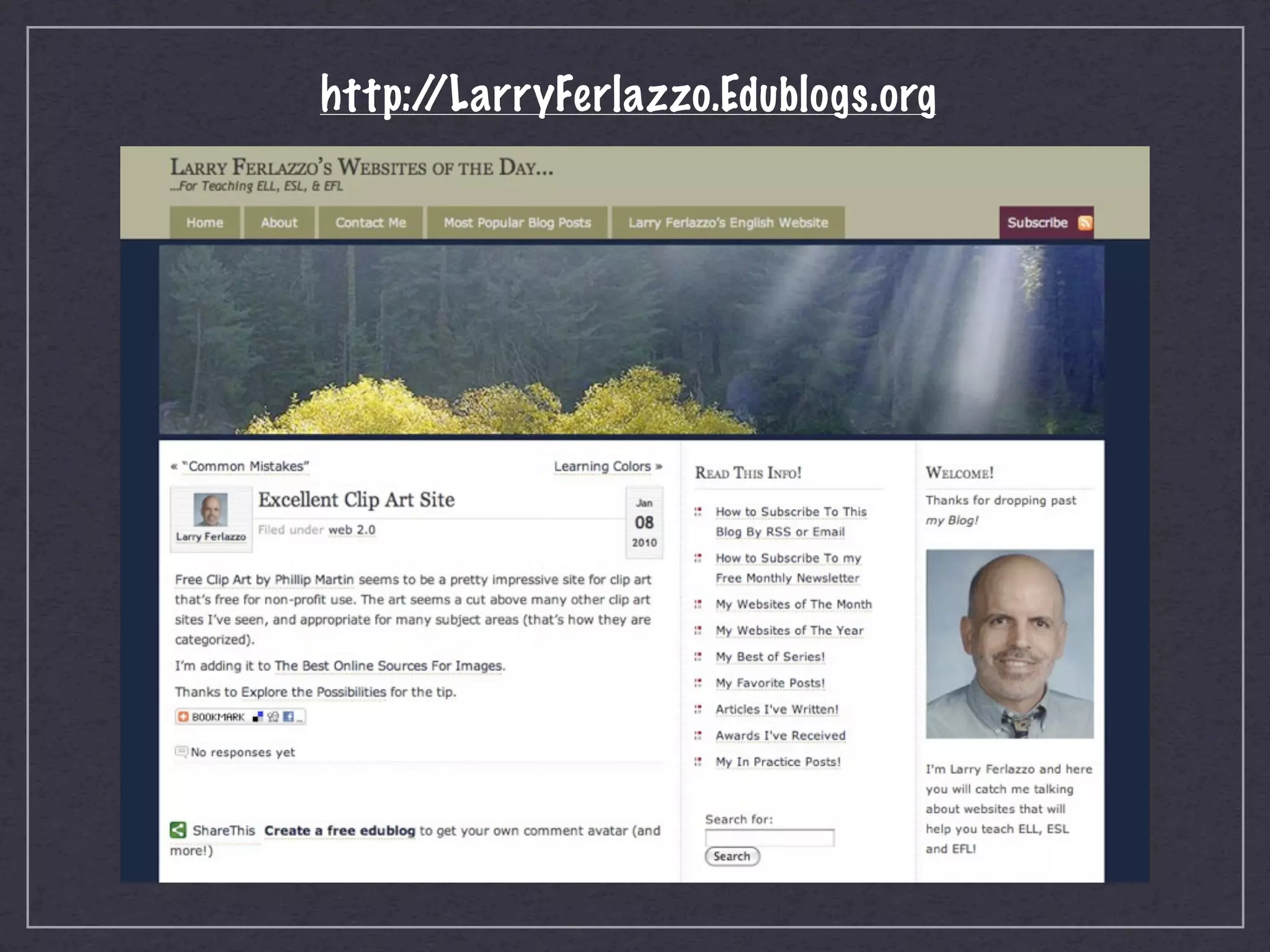 http://LarryFerlazzo.Edublogs.org
 