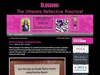 Blogging:
The Ultimate Reflective Practice!

 