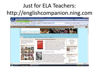 Just for ELA Teachers:http://englishcompanion.ning.com
