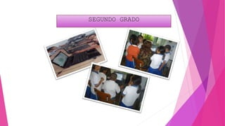SEGUNDO GRADO
 