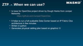 PLNOG16: ZTP – Zero Touch Provisioning in use, Marek Plaza | PPT
