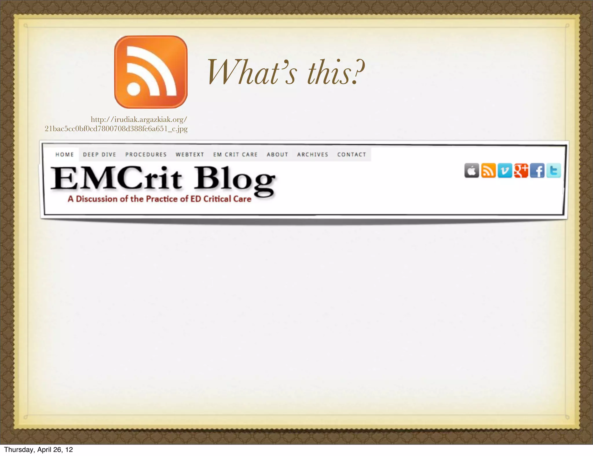 What’s this?
                        http://irudiak.argazkiak.org/
            21bac5cc0bf0cd7800708d388fe6a651_c.jpg




Thursday, April 26, 12
 