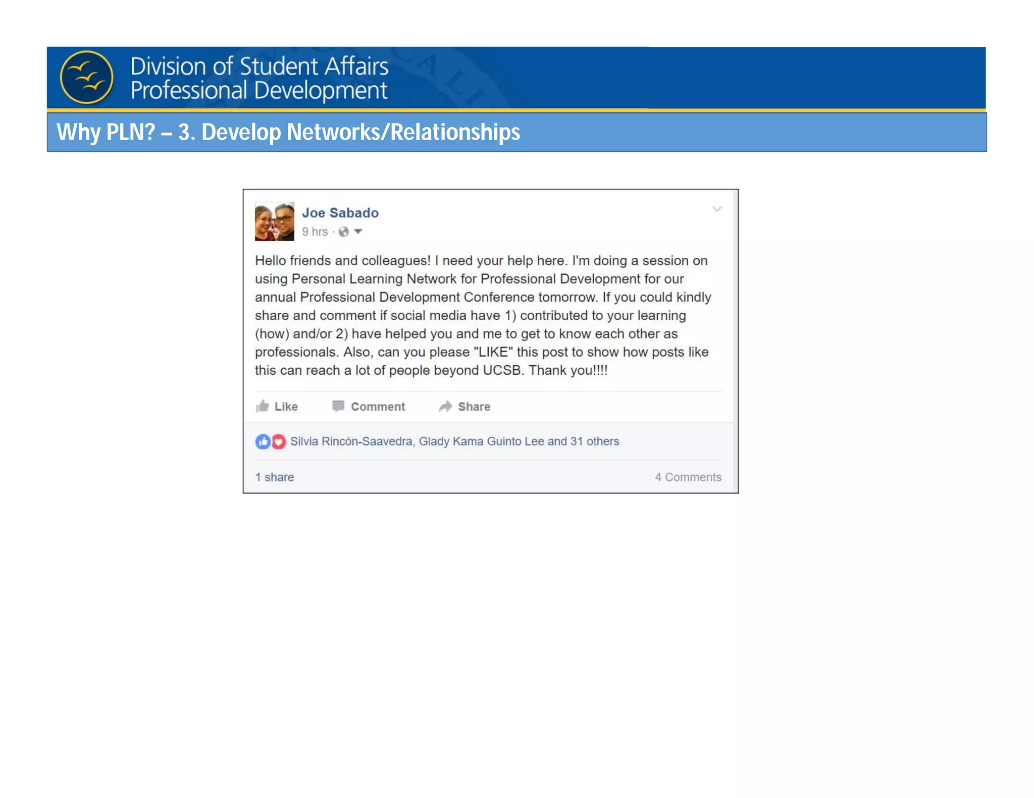 Why PLN? – 3. Develop Networks/Relationships
 