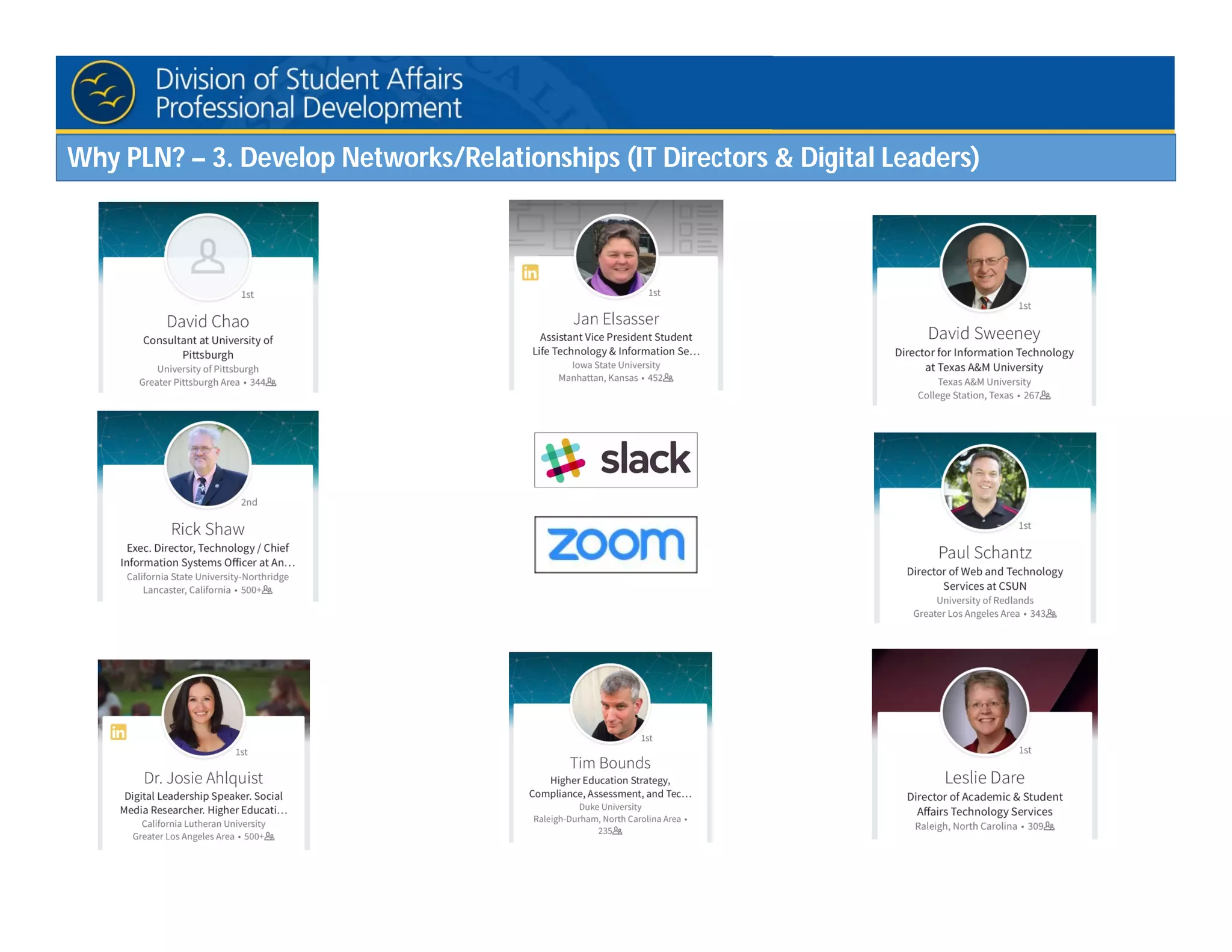 Why PLN? – 3. Develop Networks/Relationships (IT Directors & Digital Leaders)
 