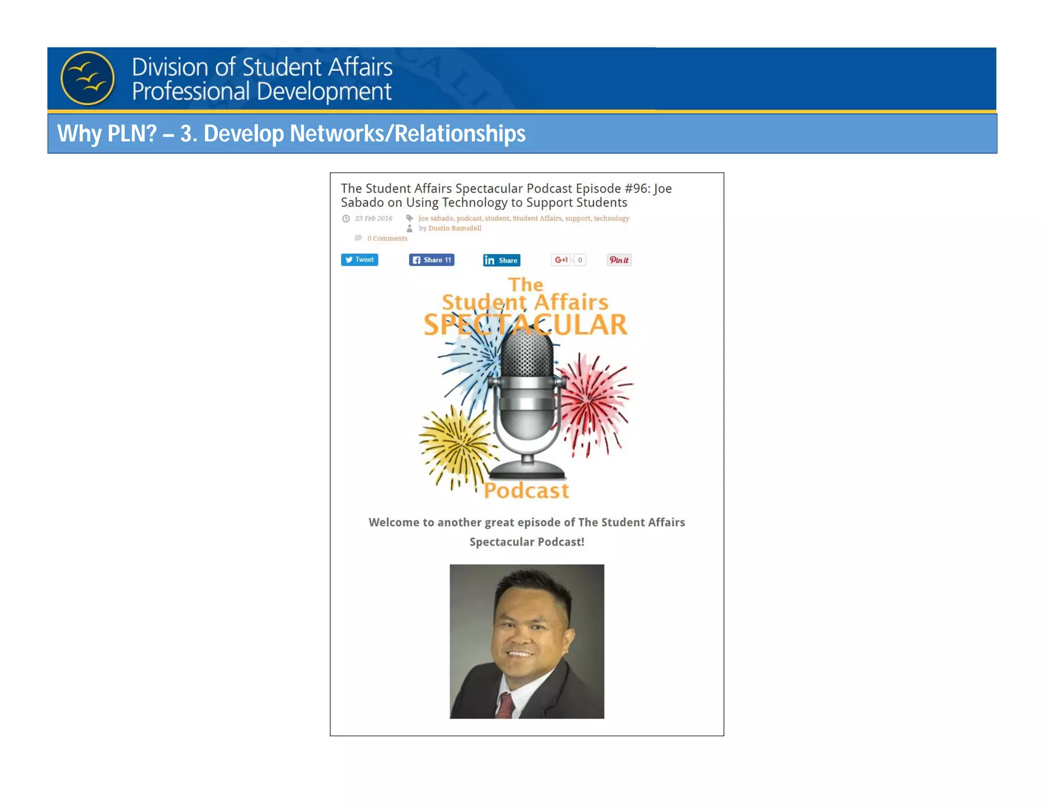 Why PLN? – 3. Develop Networks/Relationships
 