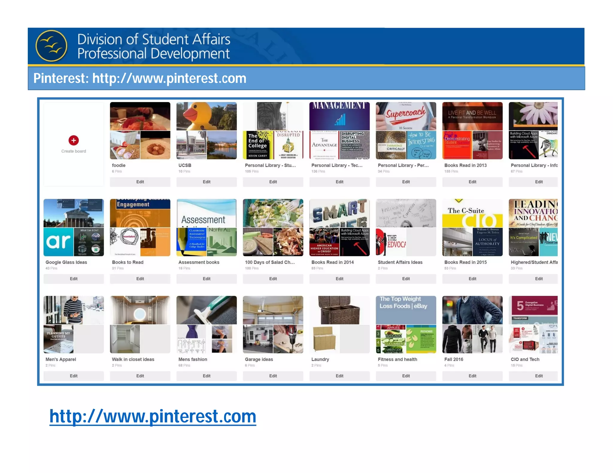 Pinterest: http://www.pinterest.com
http://www.pinterest.com
 