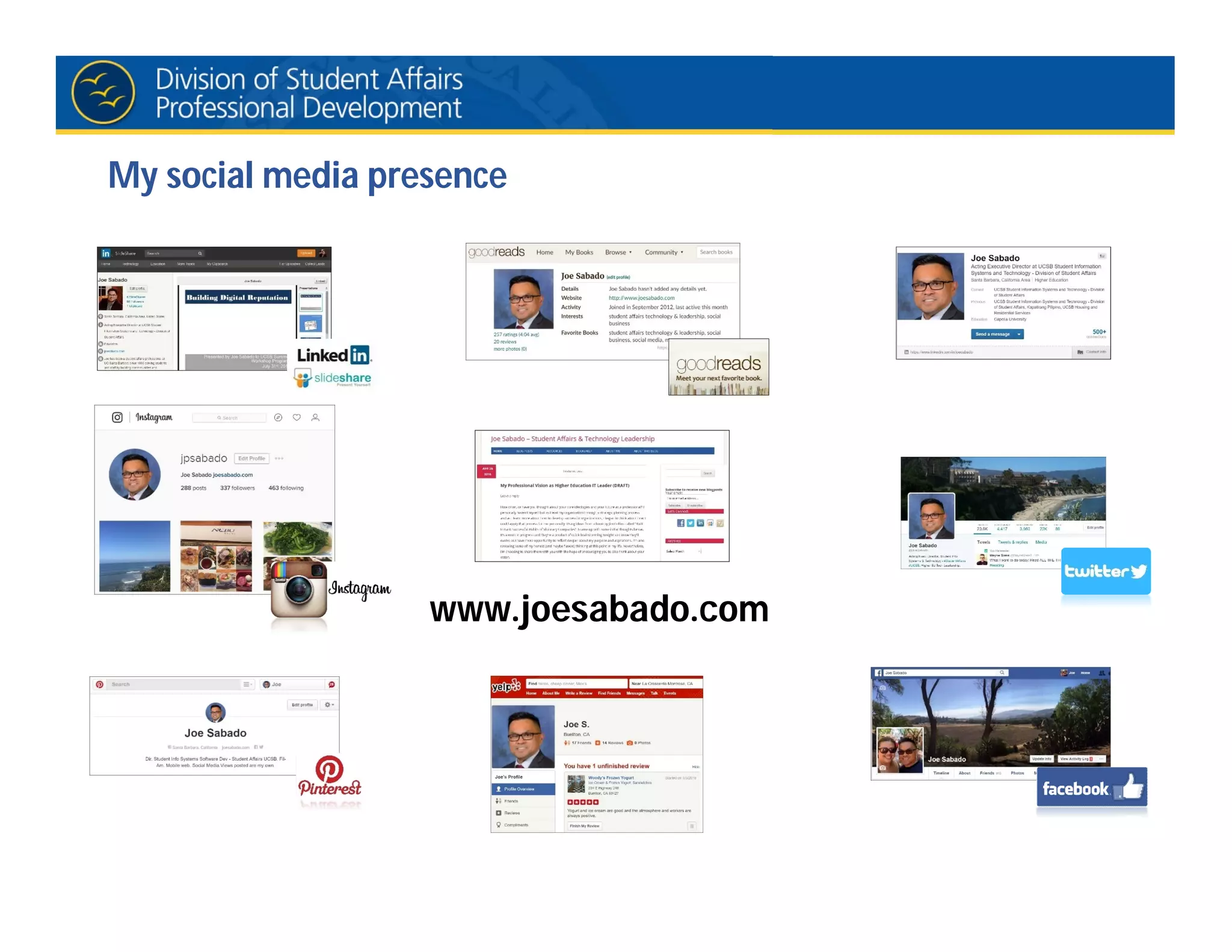 www.joesabado.com
My social media presence
 