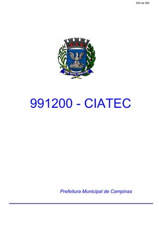 991200 - CIATEC
Prefeitura Municipal de Campinas
554 de 565
 