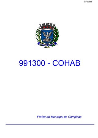 991300 - COHAB
Prefeitura Municipal de Campinas
557 de 565
 
