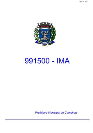 991500 - IMA
Prefeitura Municipal de Campinas
560 de 565
 