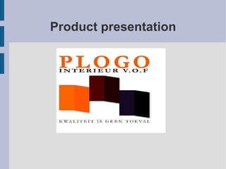 Product presentation 