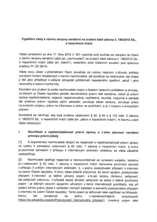 Vyjádření vlády k návrhu skupiny senátorů na zrušení části zákona č. 186/2016 Sb. 