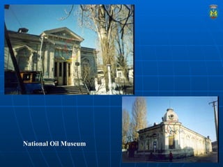 National Oil Museum 