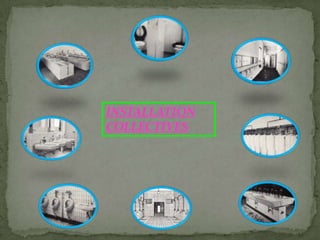 INSTALLATION
COLLECTIVES
 