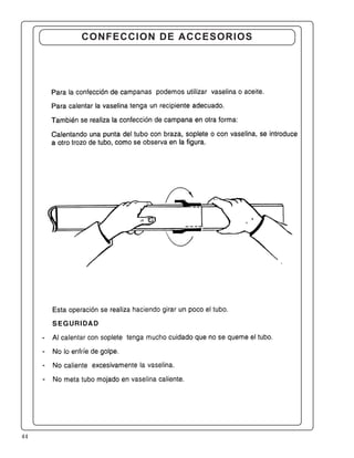 44
CONFECCION DE ACCESORIOS
 