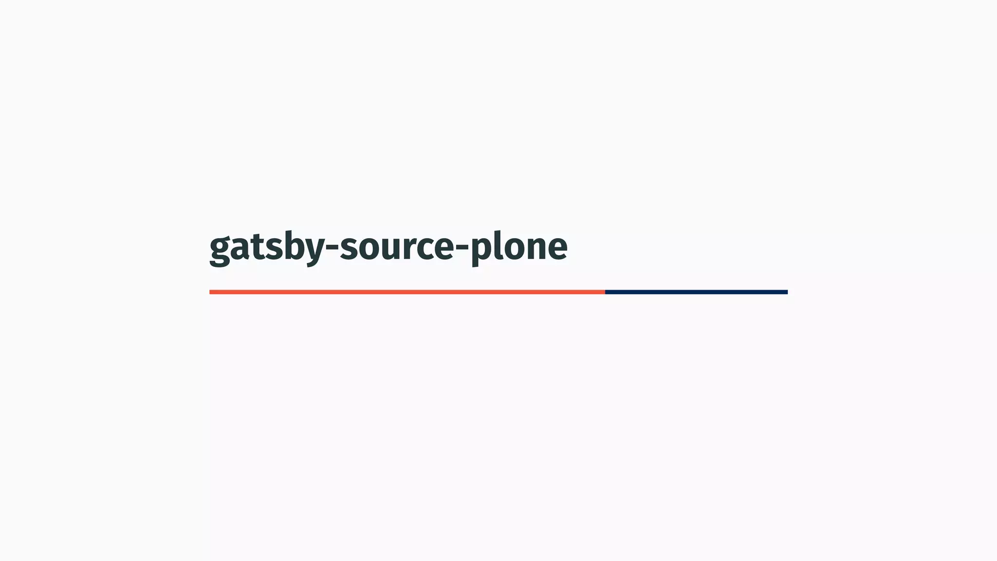gatsby-source-plone
 