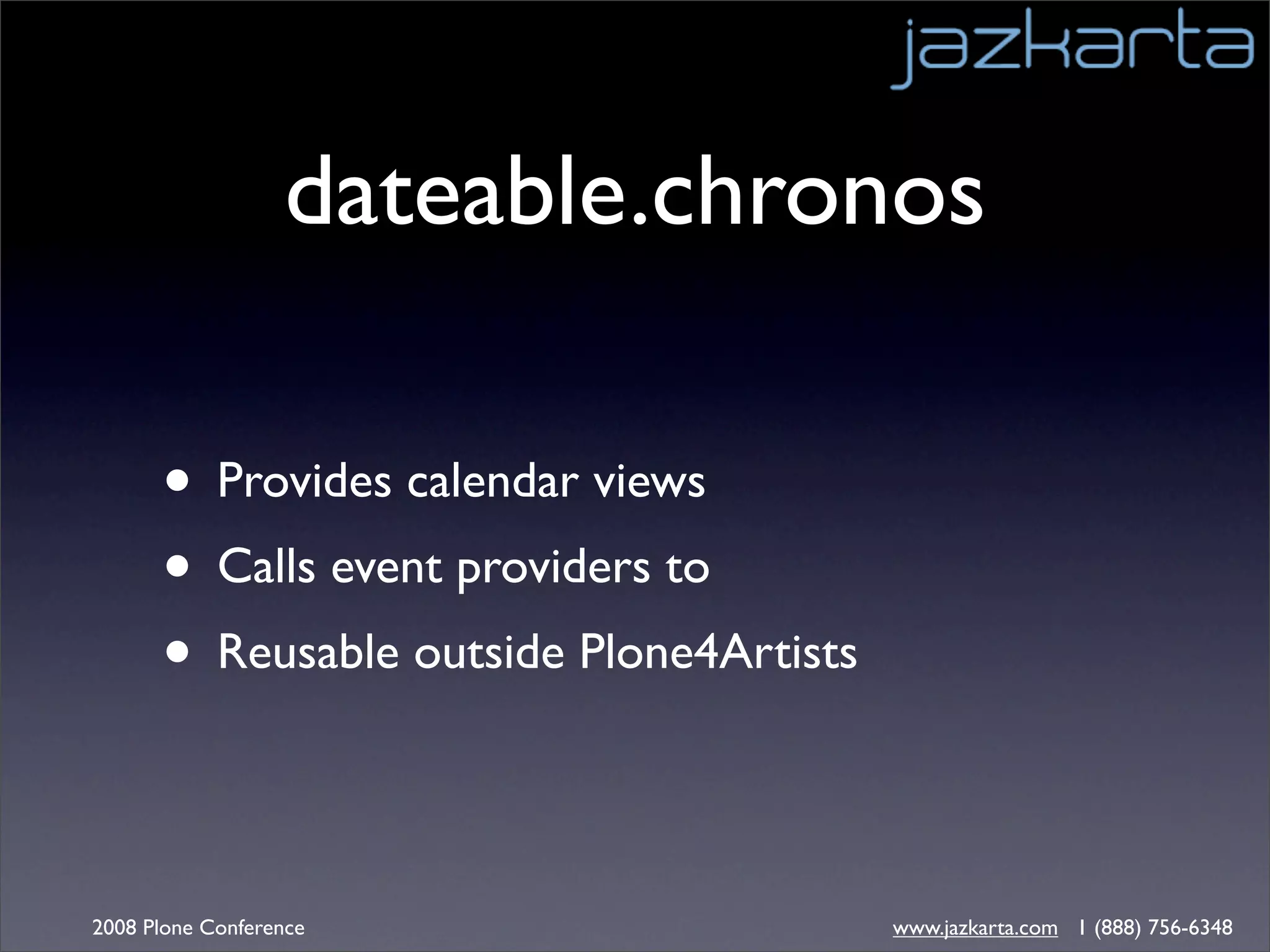 Getting Dates with Plone - Plone Conference 2008