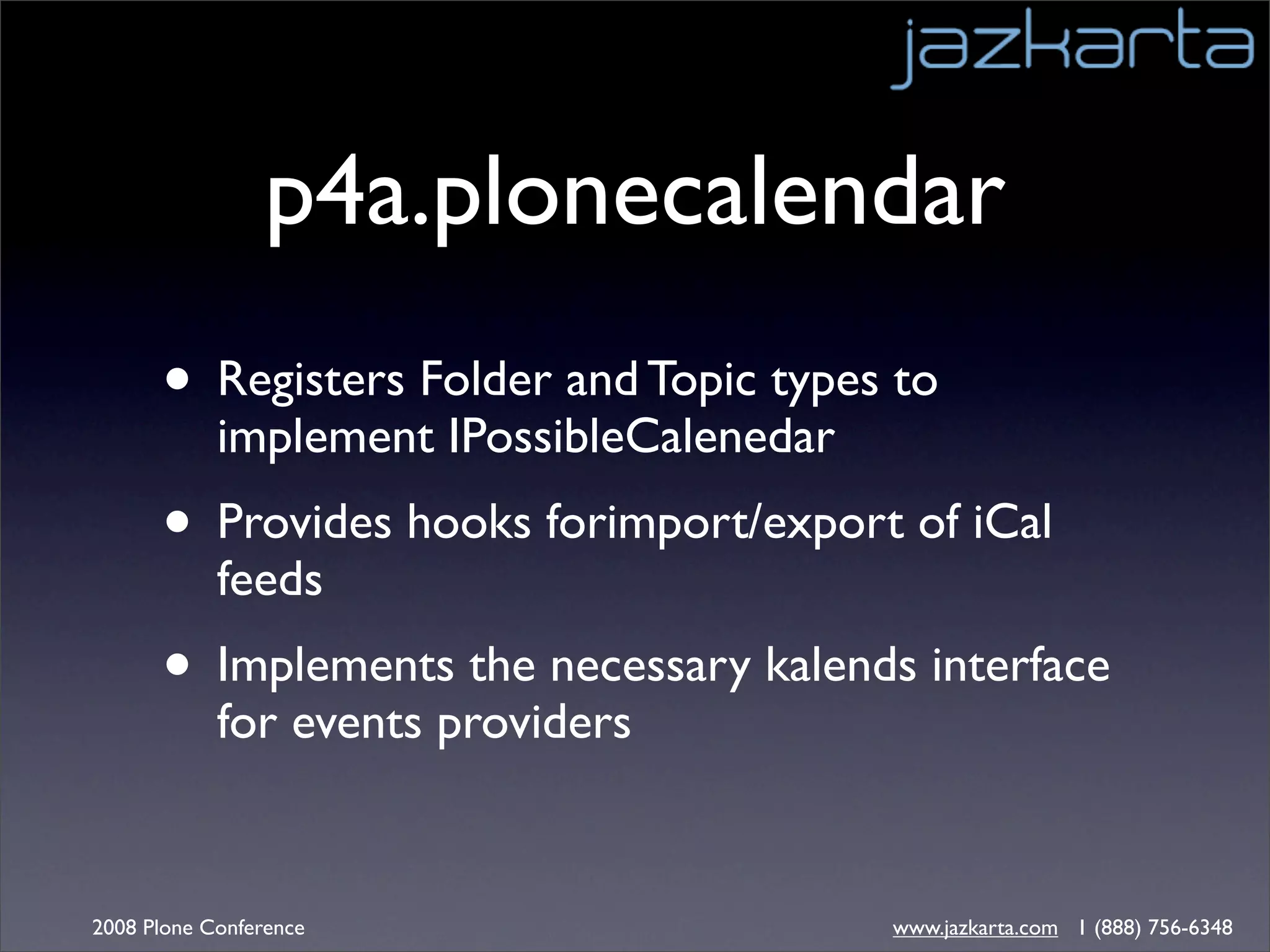 Getting Dates with Plone - Plone Conference 2008