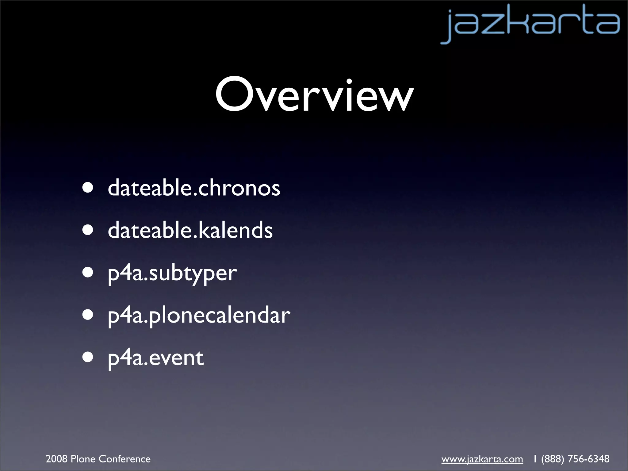 Getting Dates with Plone - Plone Conference 2008