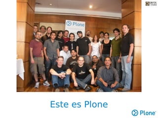 Este es Plone
 