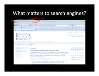 What	
  maXers	
  to	
  search	
  engines?	
  
1.	
  Document	
  4tle	
  
 
