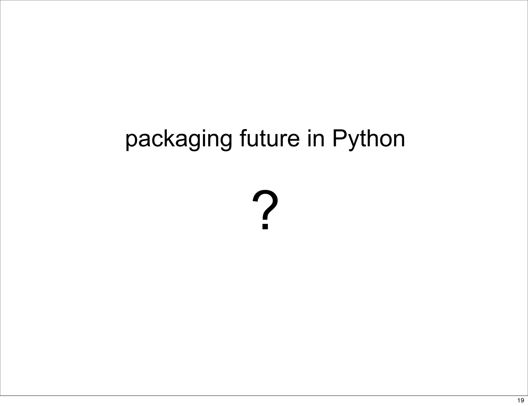 delivering applications with zc.buildout and a distributed model - Plone Conference 2008